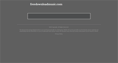 Desktop Screenshot of freedownloadmusic.com